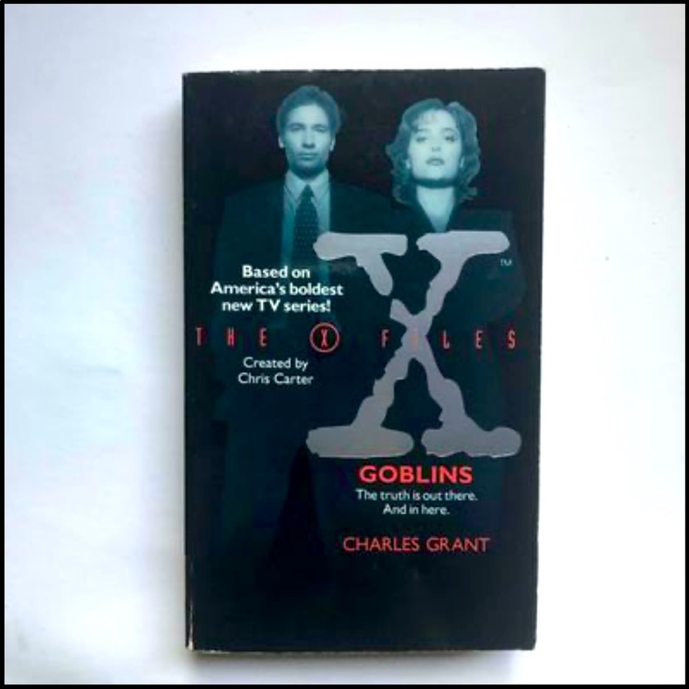 The X-Files Novel, “Goblins” GUC